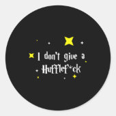 I Don't Give A Hufflefor  Ronde Sticker (Voorkant)
