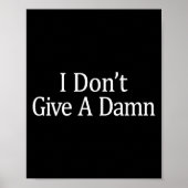 I Don't Give A -  Poster (Voorkant)
