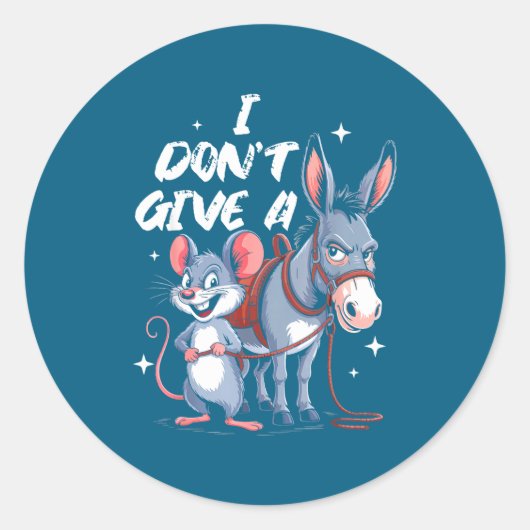 I Don't Give A Rats Mouse &amp; Funny  Ronde Sticker (Voorkant)