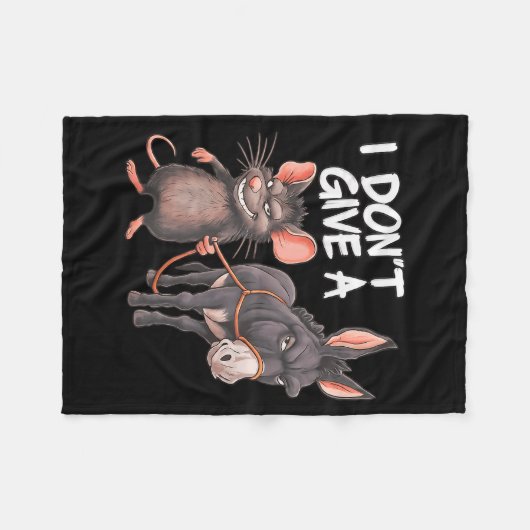 I Dont Give A Rats Mouse Donkey Funny Sarcastic An Fleece Deken (Voorkant (Horizontaal))