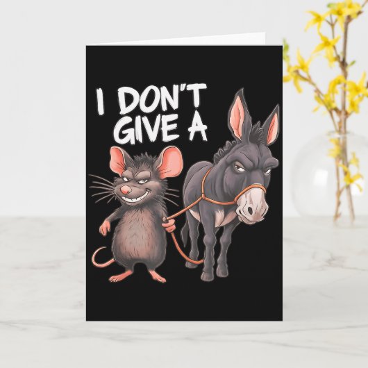 I Dont Give A Rats Mouse Donkey Funny Sarcastic An Kaart (Gele Bloem)
