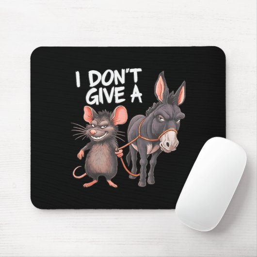 I Dont Give A Rats Mouse Donkey Funny Sarcastic An Muismat (Met muis)