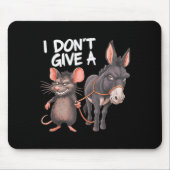 I Dont Give A Rats Mouse Donkey Funny Sarcastic An Muismat (Voorkant)