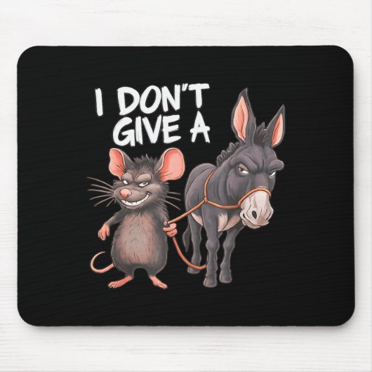 I Dont Give A Rats Mouse Donkey Funny Sarcastic An Muismat (Voorkant)