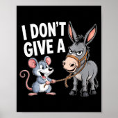 I Don't Give A Rats Mouse Funny Sarcastic Animal  Poster (Voorkant)