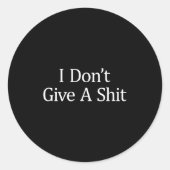 I Don't Give A -  Ronde Sticker (Voorkant)
