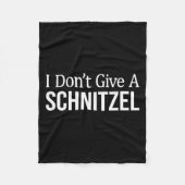 I Don't Give A Schnitzel - Fleece Deken (Voorkant)