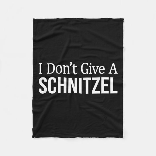 I Don't Give A Schnitzel -  Fleece Deken (Voorkant)