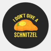 I Don't Give A Schnitzel  Ronde Sticker (Voorkant)