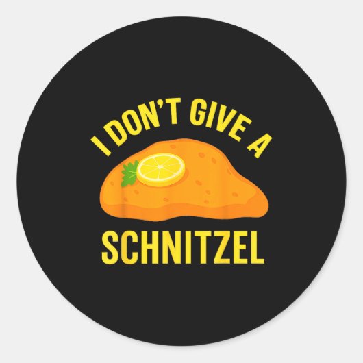 I Don't Give A Schnitzel Ronde Sticker (Voorkant)