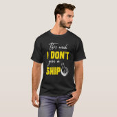 I don't give a ship cruise vacation spring break t-shirt (Voorkant volledig)
