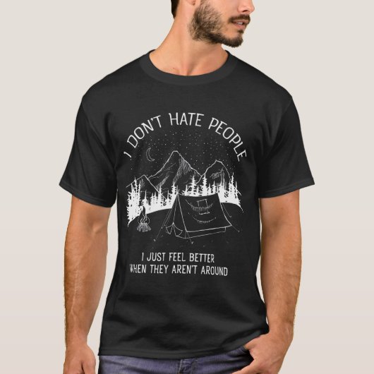 I Dont Hate People I love Camping design T-shirt (Voorkant)