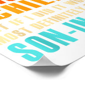 I Don't Have A Favorite Child But If I Did - Son I Poster (Hoek)