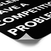 I Don't Have A Gambling Problem I Have A Competiti Poster (Hoek)