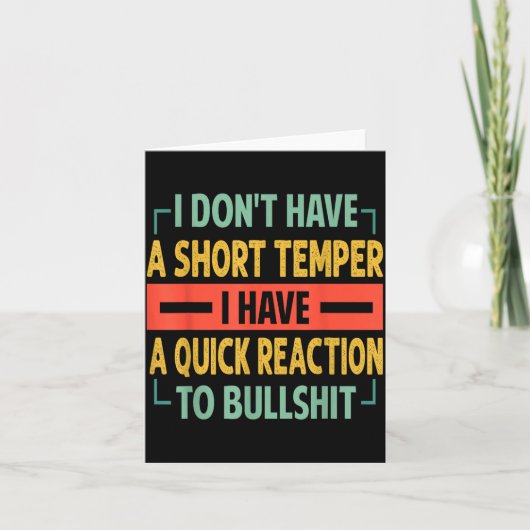 I Don't Have A Short Temper - Quick Reaction To Bu Kaart (Voorkant)