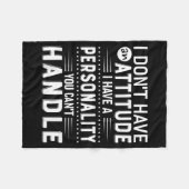 I Don't Have Attitude I've Got A Ity You Cant Hand Fleece Deken (Voorkant (Horizontaal))