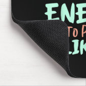 I Don't Have Enough Energy To Pretend I Like You F Muismat (Hoek)