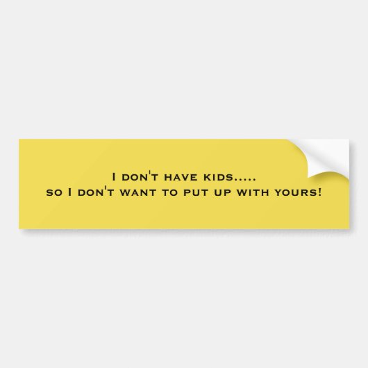 I Don't Have Kids Funny Sticker (Voorkant)