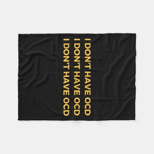 I Don't Have Ocd  Fleece Deken (Voorkant (Horizontaal))