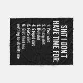 I Don't Have Time For - Funny Sarcastic Saying Nov Fleece Deken (Voorkant (Horizontaal))