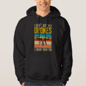 I Don't Just Fly Drones  I Crash Them Too Hoodie (Voorkant)