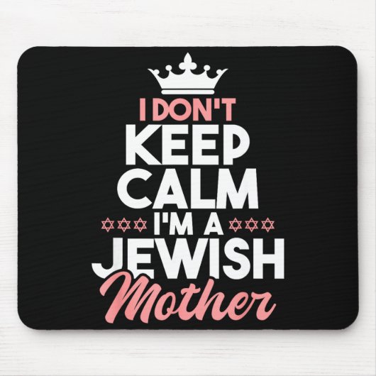 I Don't Keep Calm I'm A Jewish Mother - Jews Hebre Muismat (Voorkant)