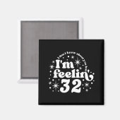 I Don't Know About You But I'm Feeling 32, Hello 3 Magneet (Voorkant / Achterkant)