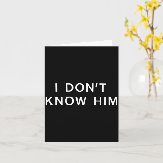 I Dont Know Him _ Funny Couples Matching Couple So Kaart (Gele Bloem)