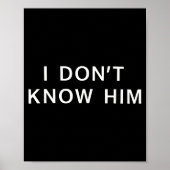 I Dont Know Him _ Funny Couples Matching Couple So Poster (Voorkant)