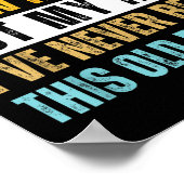 I Don't Know How To Act My Age Funny Old Birthday  Poster (Hoek)