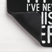 I Dont Know How To Act My Age Ive Never Been  Muismat (Hoek)