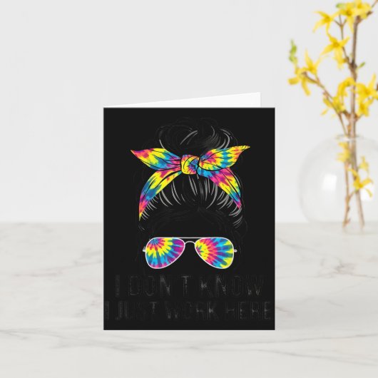 I Don't Know I Just Work Here Funny Sarcasm Quotes Kaart (Gele Bloem)