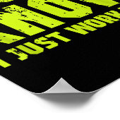 I Don't Know I Just Work Here  Poster (Hoek)