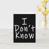 I Don't Know  Kaart (Gele Bloem)