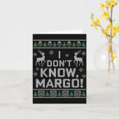 I Don't Know, Margo! Ugly Sweater Christmas Meme  Kaart (Gele Bloem)