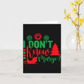 I Don't Know-margo Ugly Sweater Funny Christmas Fo Kaart (Gele Bloem)
