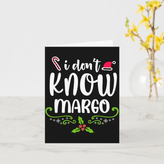 I Don't Know-margo Ugly Sweater Funny Christmas Fo Kaart (Gele Bloem)