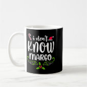I Don't Know-margo Ugly Sweater Funny Christmas Fo Koffiemok (Links)