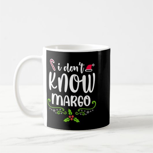 I Don't Know-margo Ugly Sweater Funny Christmas Fo Koffiemok (Links)