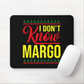 I Don't Know-margo Ugly Sweater Funny Christmas Fo Muismat (Met muis)