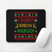I Don't Know-margo Ugly Sweater Funny Christmas Fo Muismat (Met muis)