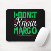 I Don't Know-margo Ugly Sweater Funny Christmas Fo Muismat (Met muis)
