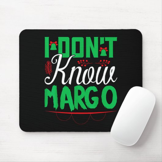 I Don't Know-margo Ugly Sweater Funny Christmas Fo Muismat (Met muis)