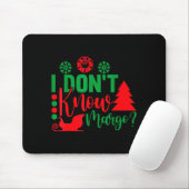 I Don't Know-margo Ugly Sweater Funny Christmas Fo Muismat (Met muis)