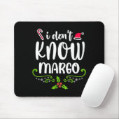 I Don't Know-margo Ugly Sweater Funny Christmas Fo Muismat (Met muis)