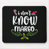I Don't Know-margo Ugly Sweater Funny Christmas Fo Muismat (Voorkant)