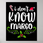 I Don't Know-margo Ugly Sweater Funny Christmas Fo Poster (Voorkant)