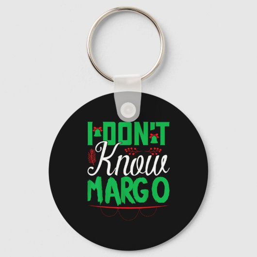 I Don't Know-margo Ugly Sweater Funny Christmas Fo Sleutelhanger (Voorkant)