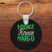 I Don't Know-margo Ugly Sweater Funny Christmas Fo Sleutelhanger (Voorkant)