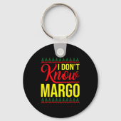I Don't Know-margo Ugly Sweater Funny Christmas Fo Sleutelhanger (Voorkant)